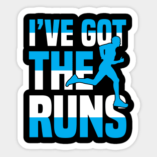 I've Got The Runs Sticker